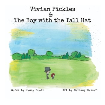 Paperback Vivian Pickles and the Boy with the Tall Hat Book