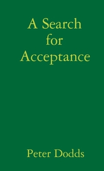 Paperback A Search for Acceptance Book