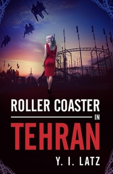 Paperback Roller Coaster in Tehran Book