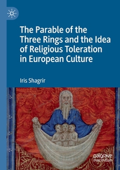 Paperback The Parable of the Three Rings and the Idea of Religious Toleration in European Culture Book