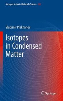 Hardcover Isotopes in Condensed Matter Book