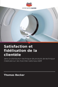 Paperback Satisfaction et fidélisation de la clientèle [French] Book