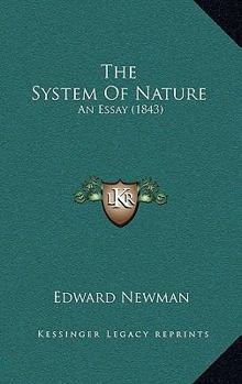 Paperback The System Of Nature: An Essay (1843) Book