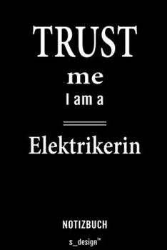 Notizbuch für Elektriker / Elektrikerin: Originelle Geschenk-Idee [120 Seiten liniertes  blanko Papier] (German Edition)