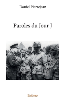 Paperback Paroles du Jour J [French] Book