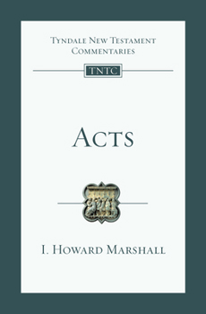 Acts - Book #5 of the Tyndale New Testament Commentaries