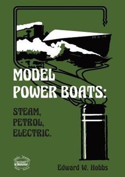 Paperback Model Power Boats: Steam, Petrol, Electric. Book