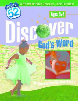 Paperback Discover God’s Word: 52 Bible Lessons for Ages 3 and 4 (Route 52™) Book