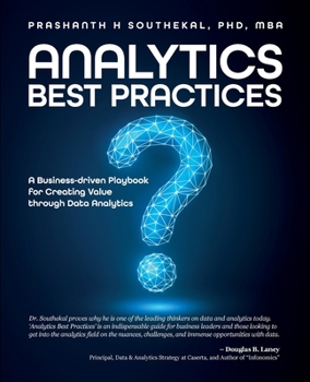 Paperback Analytics Best Practices: A Business-driven Playbook for Creating Value through Data Analytics Book