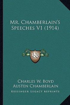 Paperback Mr. Chamberlain's Speeches V1 (1914) Book