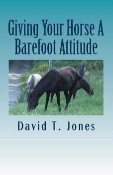 Paperback Giving Your Horse A Barefoot Attitude Book