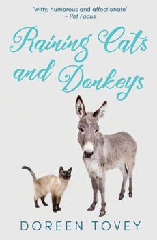 Raining Cats & Donkeys - Book #4 of the Feline Frolics