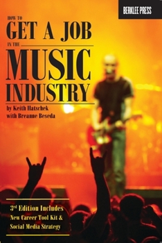 Paperback How to Get a Job in the Music Industry Book