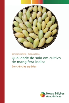 Paperback Qualidade de solo em cultivo de mangifera indica [Portuguese] Book