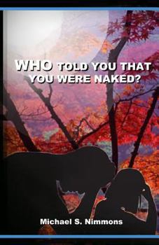 Paperback Who Told You That You Were Naked? Book