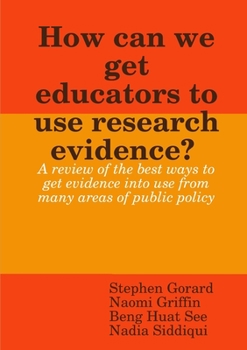 Paperback How can we get educators to use research evidence? Book