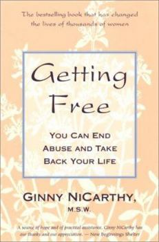 Paperback Getting Free: You Can End Abuse and Take Back Your Life (NiCarthy, Ginny) Book
