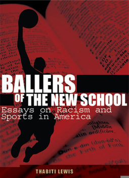 Paperback Ballers of the New School: Race and Sports in America Book