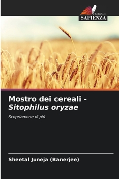 Paperback Mostro dei cereali - Sitophilus oryzae [Italian] Book