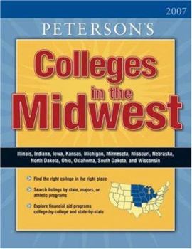 Paperback Peterson's Colleges in the Midwest 2007 Book