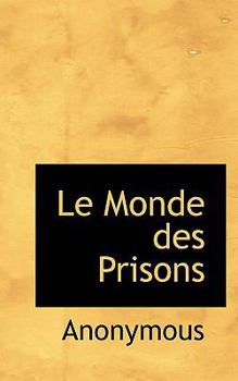 Paperback Le Monde Des Prisons Book