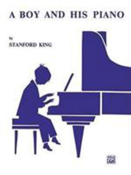 Paperback A Boy and His Piano: Twenty-One Easy Pieces for Piano Book