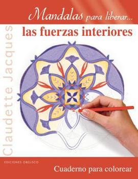 Paperback Mandalas Para Liberar Las Fuerzas Interiores [Spanish] Book