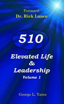 Paperback 510 Elevated Life & Leadership: Volume One Book