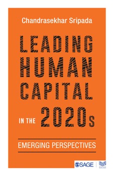 Paperback Leading Human Capital in the 2020s: Emerging Perspectives Book