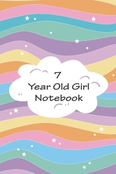 Paperback 7 Year Old Girl Notebook Birthday Gift: Lined Notebook/ Journal, 110 Pages, 6x9, Soft Cover, Matte Finish Book