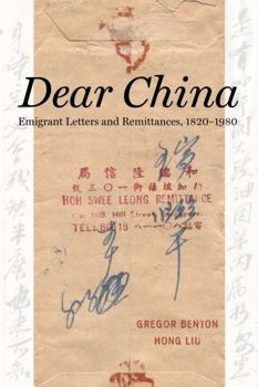 Paperback Dear China: Emigrant Letters and Remittances, 1820a 1980 Book
