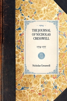 Paperback The Journal of Nicholas Cresswell 1774-1777 Book