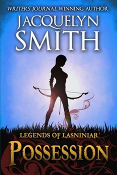 Legends of Lasniniar: Possession - Book  of the Legends of Lasniniar