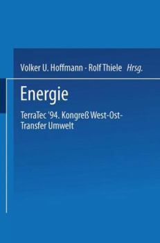 Paperback Energie: Terratec '94. Kongreß West-Ost-Transfer Umwelt Vom 8. Bis 12. März 1994 [German] Book