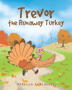 Paperback Trevor the Runaway Turkey Book