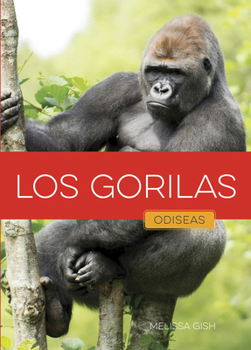 Library Binding Los Gorilas [Spanish] Book