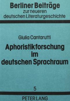 Paperback Aphoristikforschung Im Deutschen Sprachraum [German] Book