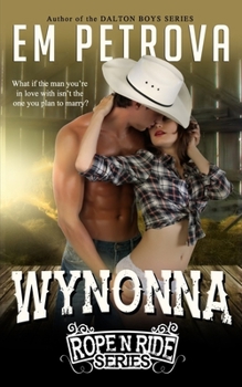 Wynonna - Book #6 of the Rope 'n Ride