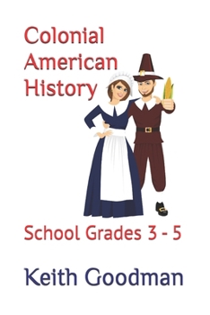 Paperback Colonial American History: School Grades 3 - 5 Book