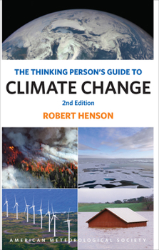 Paperback The Thinking Person's Guide to Climate Change: Second Edition Book