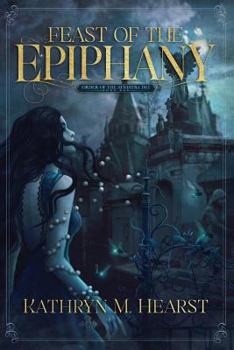 Feast of the Epiphany - Book #2 of the Immortal Reign