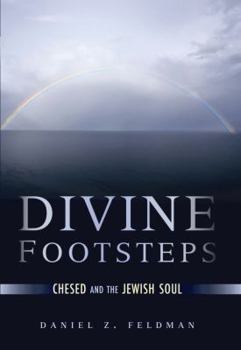 Divine Footsteps: Chesed and the Jewish Soul