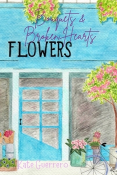 Paperback Bouquets & Broken Hearts Book