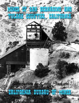 Paperback Mines of San Bernadino and Tulare Counties, California Book