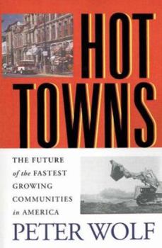 Paperback Hot Towns: The Future of the Fastest Growing Communities in America Book