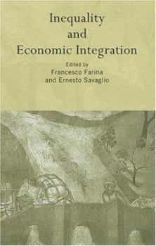 Hardcover Inequality and Economic Integration Book