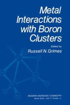 Hardcover Metal Interactions with Boron Clusters Book