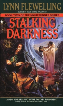 Mass Market Paperback Stalking Darkness: The Nightrunner Series, Book 2 Book
