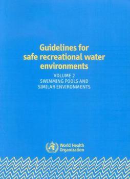 Guidelines for Safe Recreational Water Environments