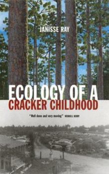 Hardcover Ecology of a Cracker Childhood Book